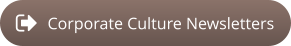 Corporate Culture Newsletters
