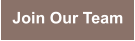 Join Our Team